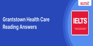 Grantstown Health Care Reading Answers